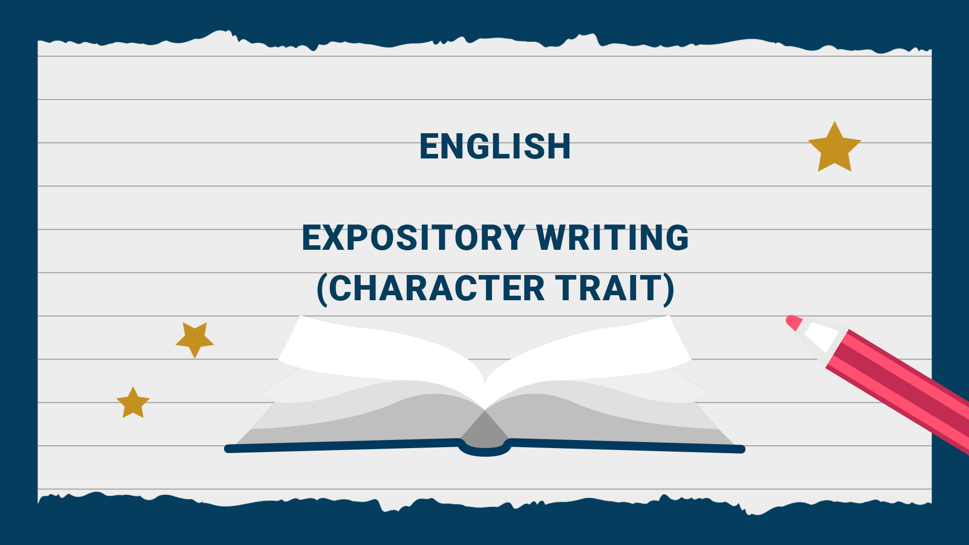 Writing - Expository Writing (Character Trait)